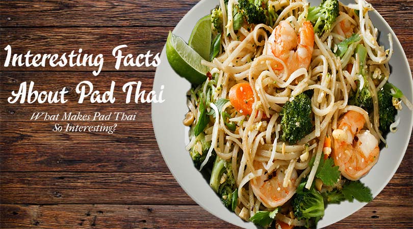 INTERESTING-FACTS-ABOUT-PAD-THAI